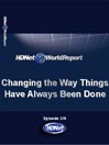 HDNet World Report: Changing The Way Things Have Always Been Done